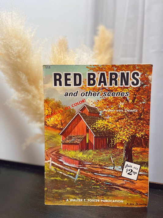 Red Barns and other scenes