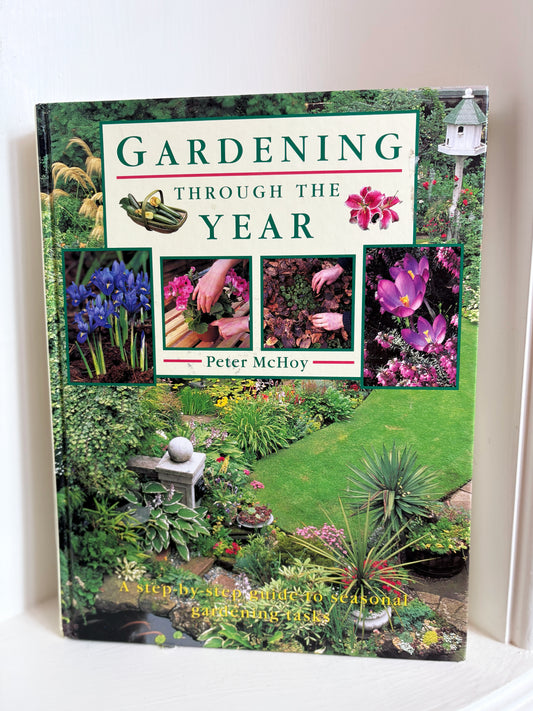 Gardening Through The Year Book